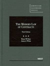 Frier and White's the Modern Law of Contracts, 3d