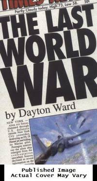 The Last World War