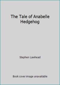 image of The Tale of Anabelle Hedgehog