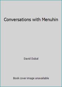 Conversations with Menuhin