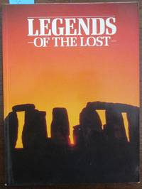 cover of Legends of the Lost: Lost Civilizations and Legendary Peoples