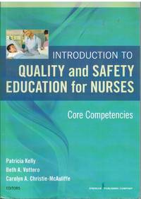 cover of INTRODUCTION TO QUALITY AND SAFETY EDUCATION FOR NURSES Core Competencies
