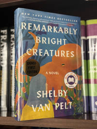 Remarkably Bright Creatures: A Read with Jenna Pick ~ SIGNED FIRST PRINTING!