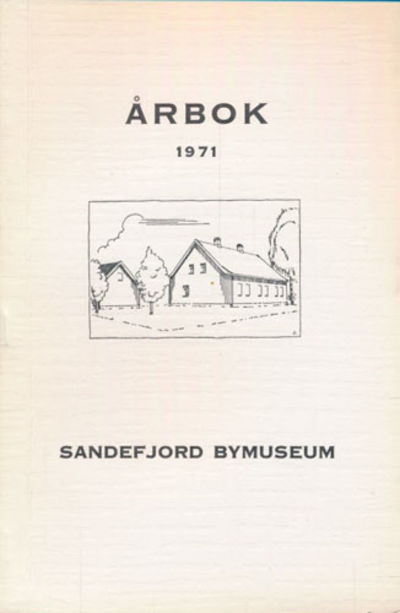 ÃRBOK SANDEFJORD BYMUSEUM.