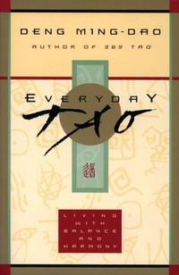Everyday Tao : Living with Balance and Harmony