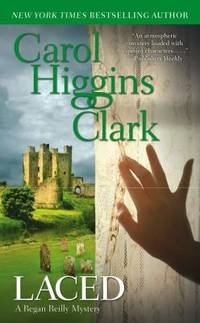 Laced (Regan Reilly Mysteries, No. 10) by Clark, Carol Higgins - 2008