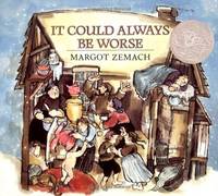 It Could Always Be Worse: A Yiddish Folk Tale Michael Di Capua Books