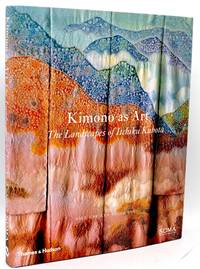 [ART] KIMONO AS ART THE LANSCAPES OF ITICHIKU KUBOTA