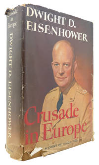 CRUSADE IN EUROPE by Dwight D. Eisenhower - 1948