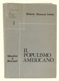 Il Populismo Americano: Movimenti Radicali di Protesta Agraria nella Seconda Meta' dell'800. Collana di Studi Storici 1 by Valeria Gennaro Lerda - Signed - 1981 - from Cat's Cradle Books (SKU: 4960011)