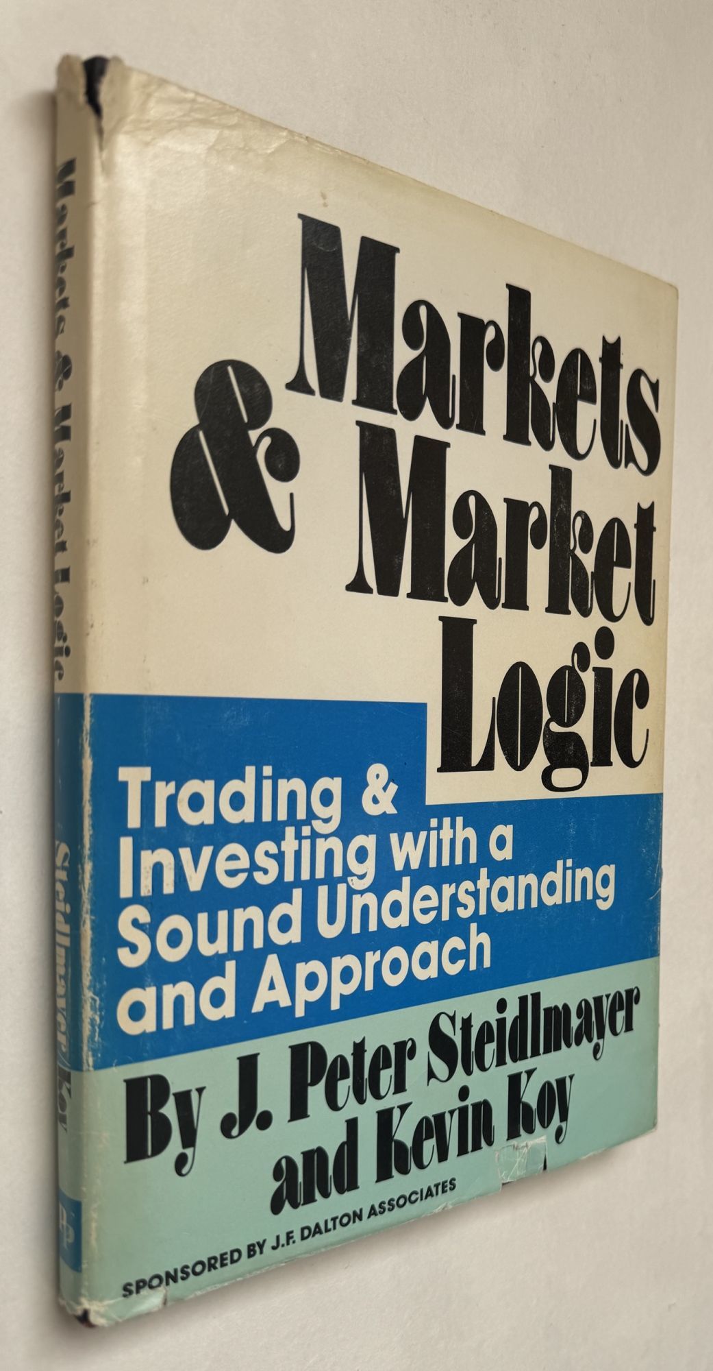 Markets and Market Logic [Signed & Inscribed by Authors] by