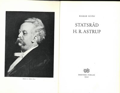 Statsråd H. R. Astrup.