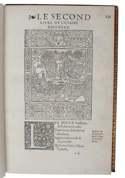 Les dix premiers livres de l’Iliade. traduictz en vers françois par M. Hugues Salel. - [THE FIRST SUCCESFUL VERSION OF THE ILIAD IN MODERN FRENCH VERSE] (photo 3)
