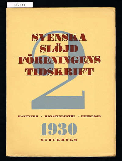 Svenska Slöjdföreningens Tidskrift. Hantverk.…