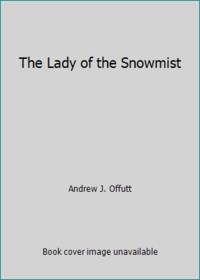 The Lady of the Snowmist