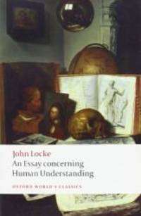 An Essay Concerning Human Understanding (Oxford World&#039;s Classics) by John Locke - 2008-08-09