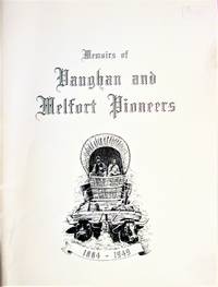 Memoirs of Vaughan and Melfort Pioneers 1884- 1949