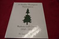 image of A Stanley Thompson Masterpiece : Waskesiu Golf Course, 1935-2010