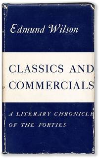Classics and Commercials: A Literary Chronicle of the Forties