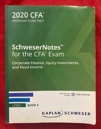 Schweser 2020 CFA Program Exam Prep Schweser Notes for the CFA Exam (Corporate Finance, Equity...