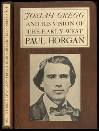 image of Josiah Gregg and His Vision of the Early West
