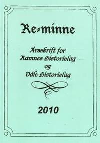 Re-minne. Årsskrift for Ramnes historielag og…