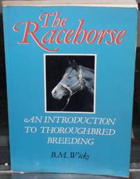 image of The Racehorse: An Introduction to Thoroughbred Breeding