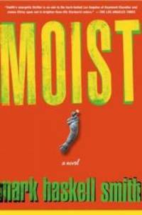 image of Moist: A Novel