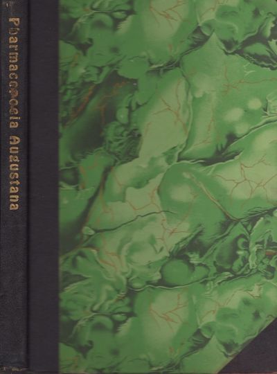 A Facsimile of the First Edition of the Pharmacopoeia Augustana