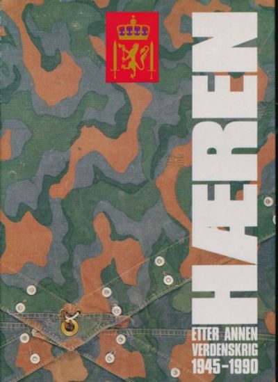 Hæren etter annen verdenskrig . 1945 -1990.…