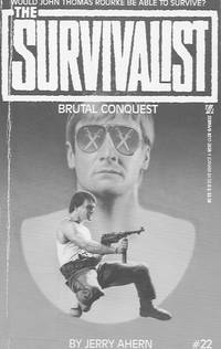 the Survivalist, #22, Brutal conquest