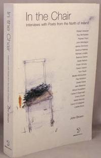 image of In the Chair; Interviews with Poets from the North of Ireland.
