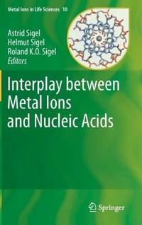 Interplay Between Metal Ions and Nucleic Acids