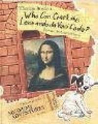 Who Can Crack the Leonardo Da Vinci Code? by Thomas Brezina; Illustrator-Laurence Sartin - 2005-05-16