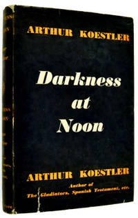 Darkness At Noon by Koestler, Arthur - 1940