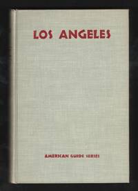 Los Angeles: A Guide to the City and Its Environs