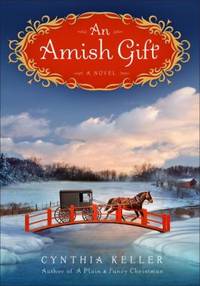 An Amish Gift : A Novel