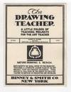 THE DRAWING TEACHER: A Little Folder of Teaching Projects for the Art Teacher