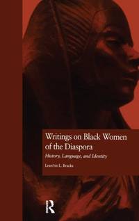 Writings on Black Women of the Diaspora: History, Language, and Identity
