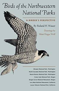 Birds of the Northwestern National Parks: A Birder's Perspective
