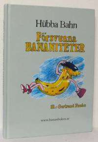 Försvunna bananiteter. Illustrationer: Gertraud…