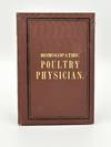 The Homoeopathic Poultry Physician (Poultry Veterinarian); or, Plain Directinos for the Homoeopathic Treatment of the Most COmmon Ailments of Fowls, Ducks, Geese, Turkeys and Pigeons