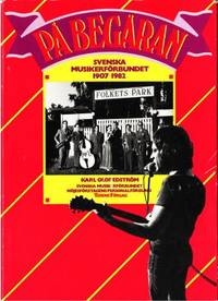 På begäran. Svenska musikerförbundet 1907-1982.