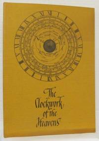 The Clockwork of the Heavens.  An exhibition of…