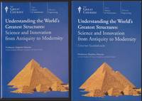 Understanding the World's Greatest Structures: Science and Innovation from Antiquity to Modernity...