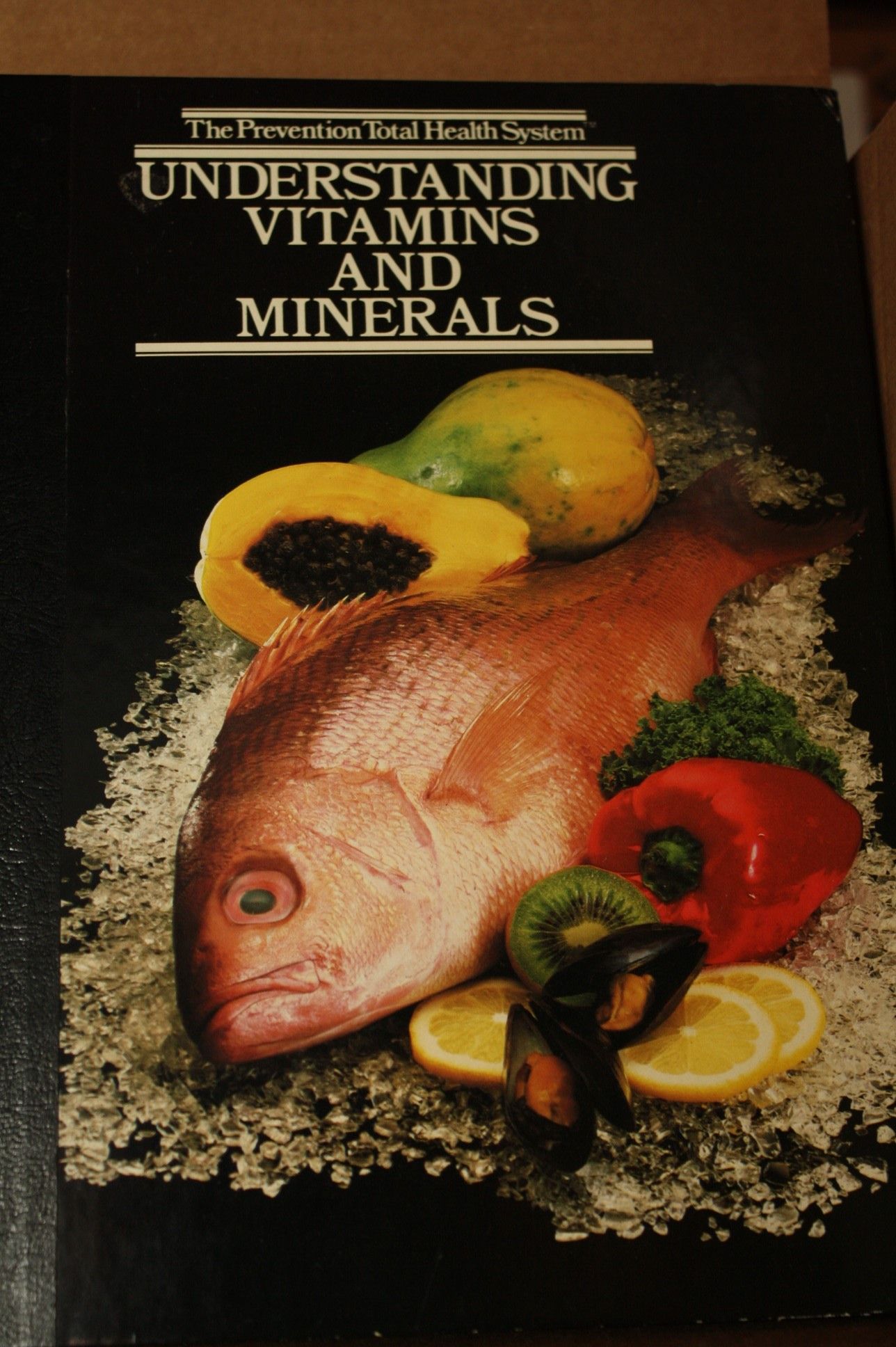 9780878574636 - Understanding Vitamins and Minerals (Prevention Total Health System) by Prevention Magazine Health Books