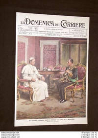 Anno 1932 Storico incontro Papa Pio XI e Mussolini Copertine Domenica Corriere
