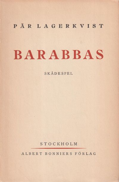 Barabbas. Skådespel i två akter. [Utg. av] Albert…