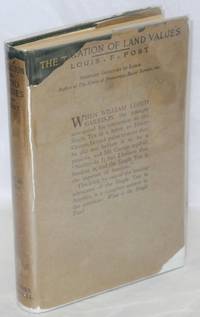image of Taxation of land values; an explanation with illustrative charts, notes and answers to typical questions of the land-labor-and-fiscal reform advocated by Henry George