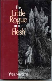 The Little Rogue in our Flesh by Navarre, Yves - 1989